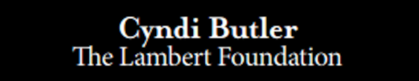 Cyndi Butler - The Lambert Foundation